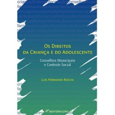 Os direitos da criança e do adolescente