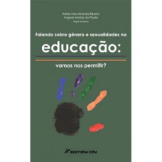 Falando sobre gênero e sexualidades na educação