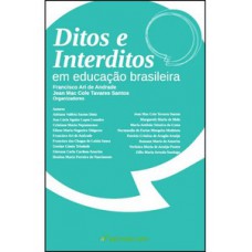 Ditos e interditos em educação brasileira