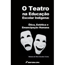 O teatro na educação escolar indígena