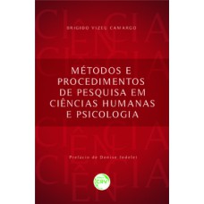 Métodos e procedimentos de pesquisa em ciências humanas e psicologia