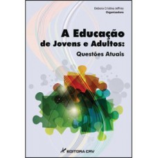 A educação de jovens e adultos