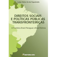 Direitos sociais e políticas públicas transfronteiriças