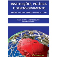 Instituições, política e desenvolvimento