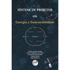 Síntese de projetos em energia e sustentabilidade