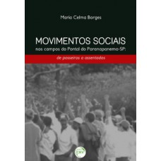 Movimentos sociais nos campos do Pontal do Paranapanema - SP