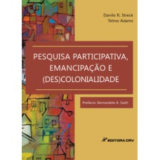 Pesquisa participativa, emancipação e (des)colonialidade