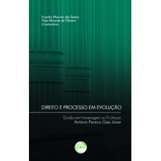 Direito e processo em evolução