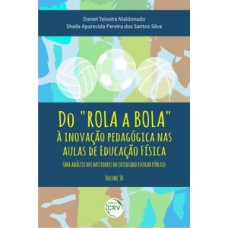 Do “rola a bola” à inovação pedagógica nas aulas de educação física