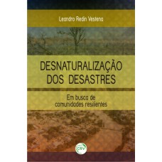 Desnaturalização dos desastres