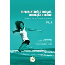 Representações sociais, educação e saúde