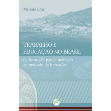 Trabalho e educação no Brasil