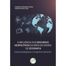 A influência dos discursos geopolíticos da mídia no ensino de geografia