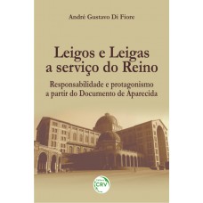 Leigos e leigas a serviço do reino