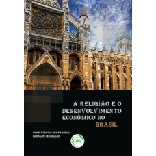 A religião e o desenvolvimento econômico no Brasil