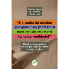 E o sonho da menina que queria ser professora (nem que seja por um dia) torna-se realidade!