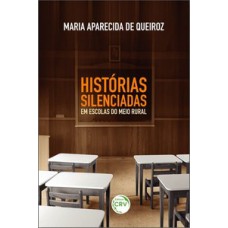 Histórias silenciadas em escolas do meio rural