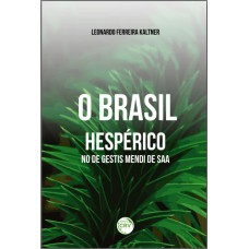 O Brasil hespérico no de gestis mendi de saa