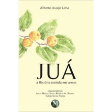 Juá – A história contada em versos