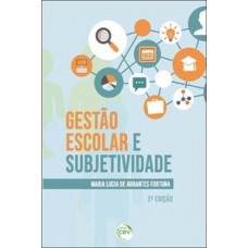 Gestão escolar e subjetividade