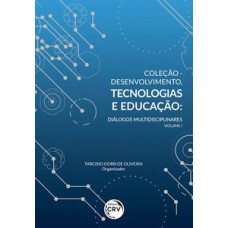 Coleção - Desenvolvimento, tecnologias e educação