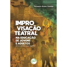 Improvisação teatral na educação de jovens e adultos