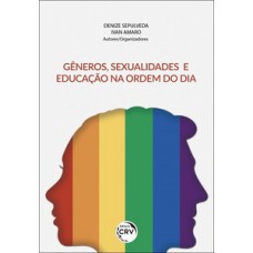 Gêneros, sexualidades e educação na ordem do dia