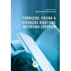 Formação, ensino e vivências didáticas no ensino superior