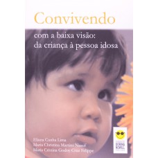 Convivendo com a baixa visão