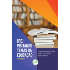 (Re)visitando temas da educação coleção temáticas contemporâneas