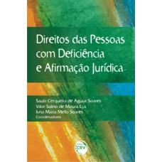 Direitos das pessoas com deficiência e afirmação jurídica