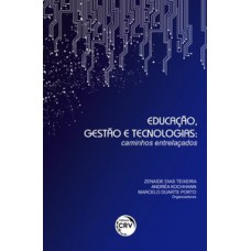 Educação, gestão e tecnologias