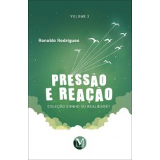 Pressão e reação