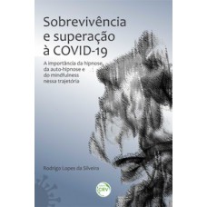 Sobrevivência e superação à Covid-19