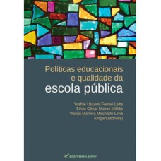 Políticas educacionais e qualidade da escola pública