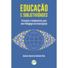 Educação e subjetividades