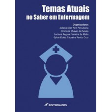 Temas atuais no saber em enfermagem