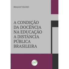 A condição da docência na educação a distância pública brasileira