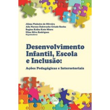 Desenvolvimento infantil, escola e inclusão