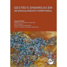 Gestão e dinâmicas em desenvolvimento territorial