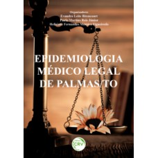 Epidemiologia médico legal de palmas/to