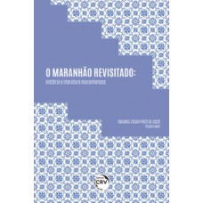 O Maranhão revisitado