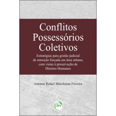 Conflitos possessórios coletivos