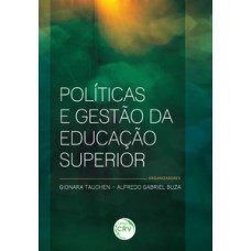 Políticas e gestão da Educação Superior