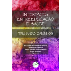 Interfaces entre educação e saúde