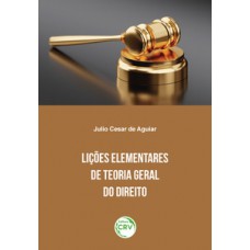 Lições elementares de teoria geral do direito