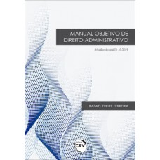 Manual objetivo de direito administrativo