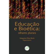 Educação e bioética