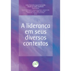 A liderança em seus diversos contextos