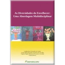 As diversidades do envelhecer